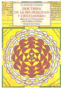 Vorderes Coverbild Doctrina de la no-dualidad y cristianismo : jalones para un acuerdo doctrinal entre la Iglesia y el vedanta