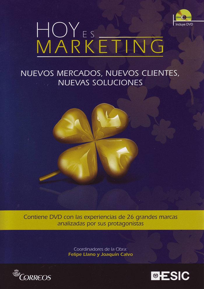 Vorderes Coverbild Hoy es marketing : nuevos mercados, nuevos clientes, nuevas soluciones