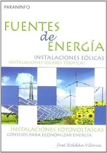 Vorderes Coverbild Fuentes de energía : intalaciones eólicas, instalaciones solares térmicas