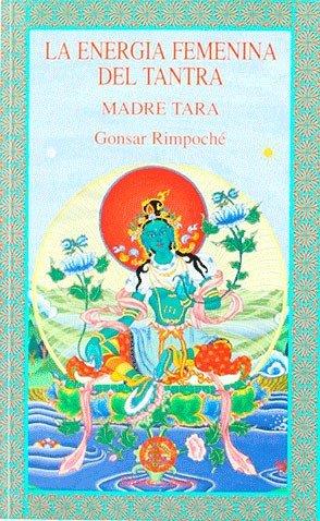 Vorderes Coverbild La energía femenina del tantra : madre Tara