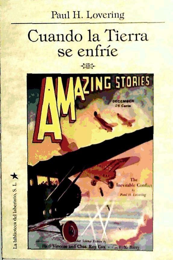 Vorderes Coverbild Cuando la Tierra se enfríe y otras fantasías bélico científicas