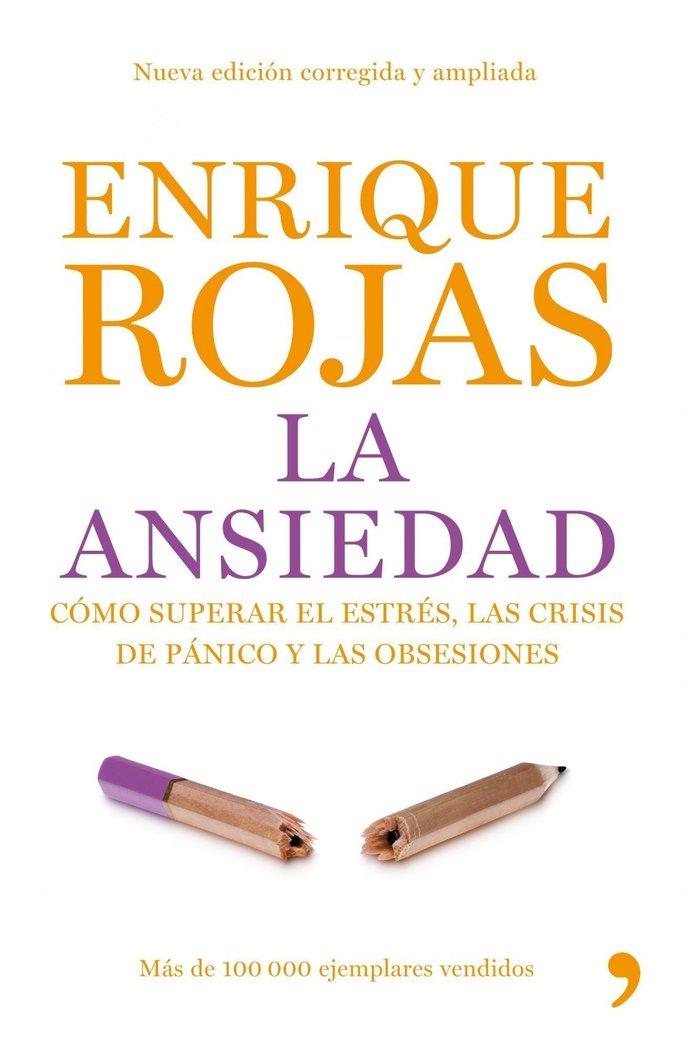 Vorderes Coverbild La ansiedad : cómo superar el estrés, las crisis de pánico y las obsesiones