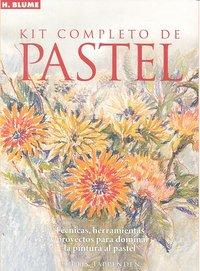 Vorderes Coverbild Kit completo de pastel : técnicas, herramientas y proyectos para dominar la pintura al pastel