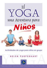 Vorderes Coverbild El yoga, una aventura para niños : actividades de yoga para niños en grupo