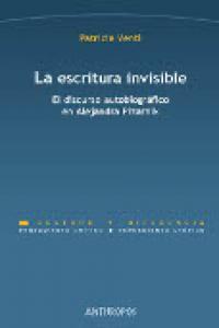 Vorderes Coverbild La escritura invisible : el discurso autobiográfico en Alejandra Pizarnik