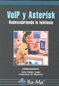 Vorderes Coverbild Voip y Asterisk : redescubriendo la telefonía