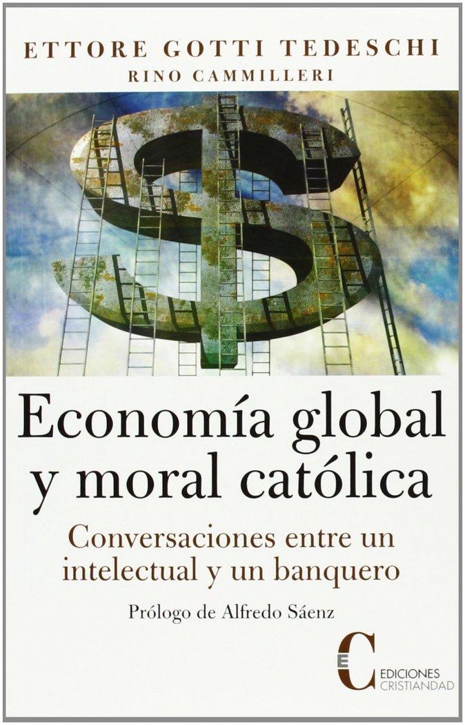 Vorderes Coverbild Economía global y moral católica : conversaciones entre un intelectual y un banquero