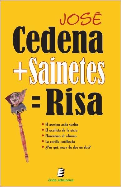 Vorderes Coverbild Cedena+sainetes=risa