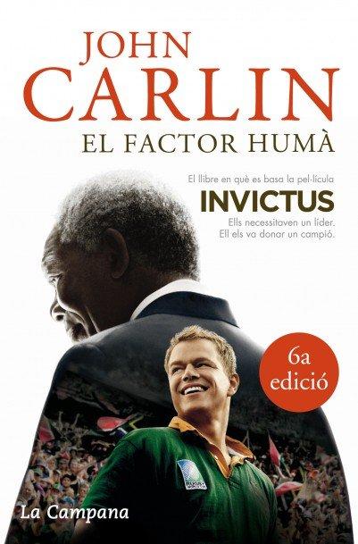 Vorderes Coverbild El factor humà : Nelson Mandela i el partit de rugbi que va construir una nació