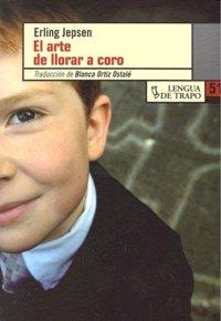 Vorderes Coverbild El arte de llorar a coro