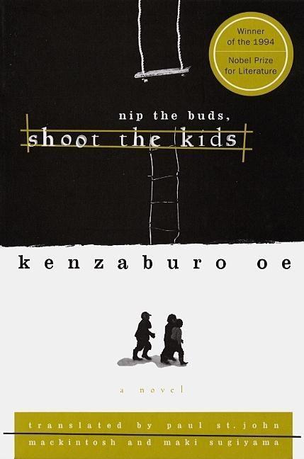 Vorderes Coverbild Nip the Buds, Shoot the Kids