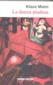 Vorderes Coverbild La danza piadosa : las aventuras de una juventud