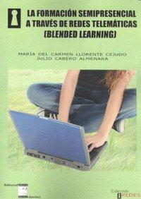 Vorderes Coverbild Blended Learning : la formación semipresencial a través de redes telemáticas