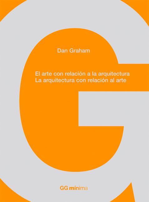 Vorderes Coverbild El Arte Con Relación a la Arquitectura, La Arquitectura Con Relación Al Arte