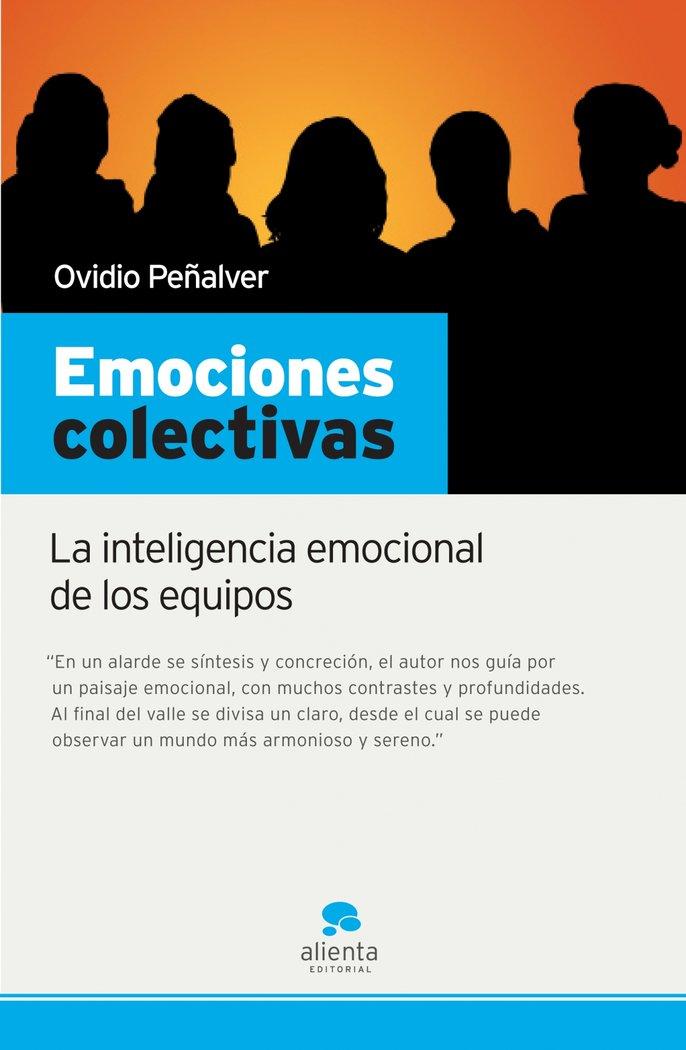 Vorderes Coverbild Emociones colectivas : la inteligencia emocional de los equipos