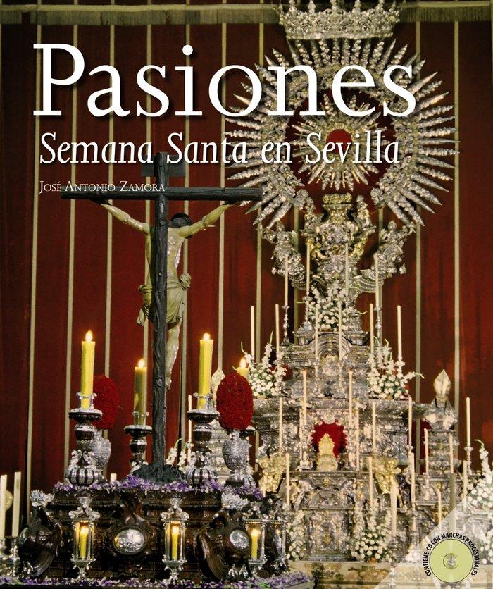 Vorderes Coverbild Pasiones : la Semana Santa en Sevilla