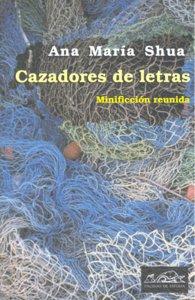Vorderes Coverbild Cazadores de letras : minificción reunida
