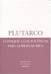 Vorderes Coverbild Consejos a los políticos para gobernar bien