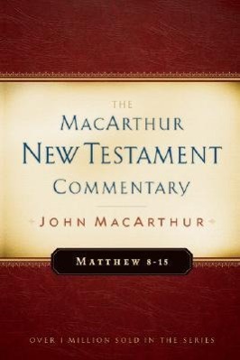 Vorderes Coverbild Matthew 8-15 MacArthur New Testament Commentary