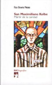 Vorderes Coverbild San Maximiliano Kolbe : mártir de la caridad