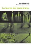Vorderes Coverbild La fuerza del anonimato