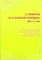 Vorderes Coverbild La dinámica de la evolución biológica : más con más