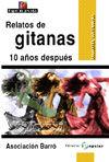 Vorderes Coverbild Relatos de gitanas : 10 años después