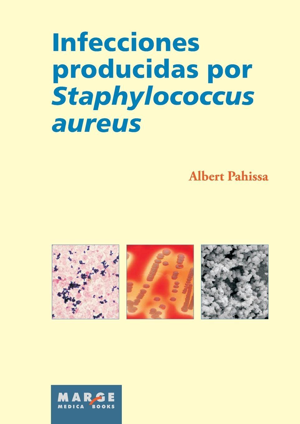 Vorderes Coverbild Infecciones producidas por Staphylococcus aureus