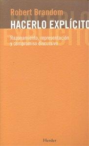Vorderes Coverbild Hacerlo explícito : razonamiento, representación y compromiso discursivo