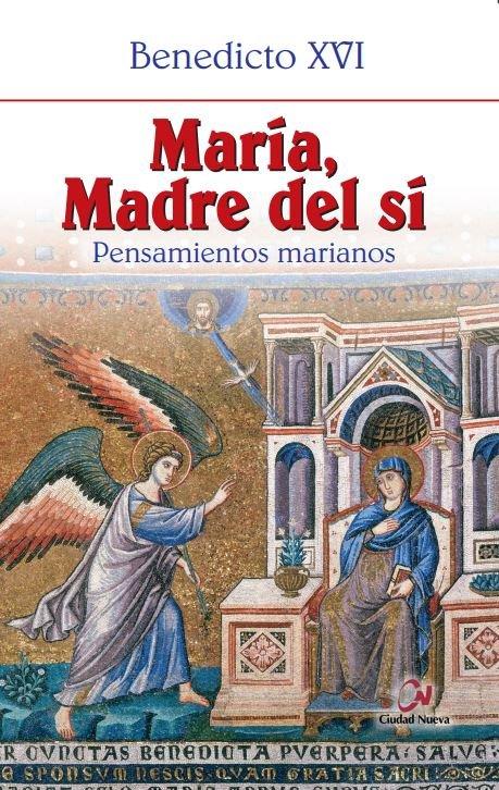 Vorderes Coverbild María, madre del sí : pensamientos marianos