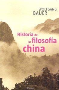 Vorderes Coverbild Historia de la filosofía china : confuncionismo, taoísmo, budismo