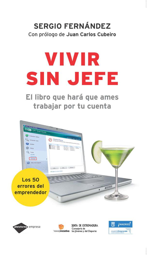Vorderes Coverbild Vivir sin jefe : el libro que hará que ames trabajar por tu cuenta