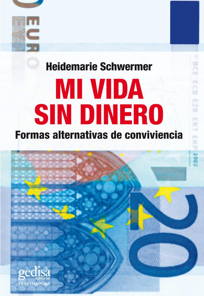 Vorderes Coverbild Mi vida sin dinero: Formas alternativas de convivencia