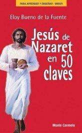 Vorderes Coverbild Jesús de Nazaret en 50 claves