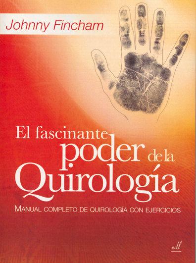 Vorderes Coverbild El fascinante poder de la quirología : manual completo de quirología con ejercicios