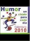 Vorderes Coverbild Calendario 2010 del humor. Un chiste para cada día