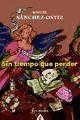 Vorderes Coverbild Sin tiempo que perder