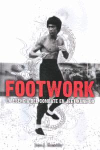 Vorderes Coverbild Footwork : la esencia del combate en Jeet Kune Dno