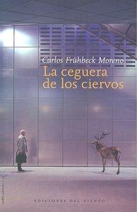 Vorderes Coverbild La ceguera de los ciervos