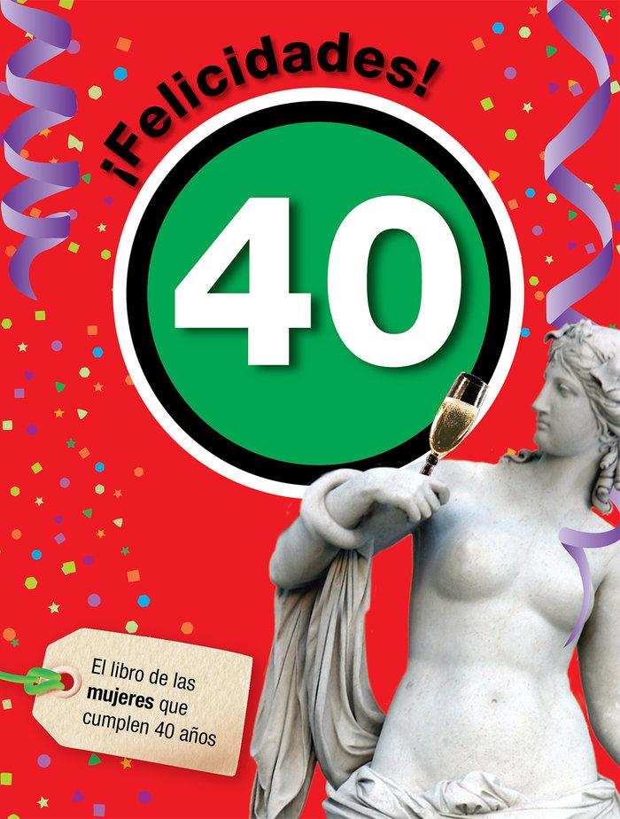 Vorderes Coverbild Felicidades 40-mujer