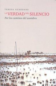 Vorderes Coverbild La verdad del silencio : por los caminos del asombro