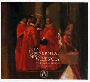 Vorderes Coverbild La universitat de València y su patrimonio cultural