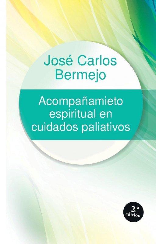 Vorderes Coverbild Acompañamiento espiritual en cuidados paliativos