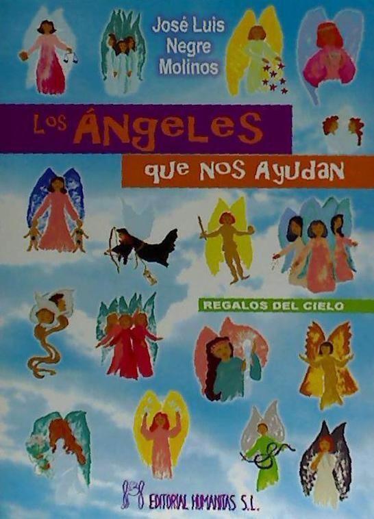 Vorderes Coverbild Los ángeles que nos ayudan : regalos del cielo