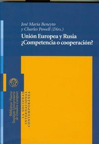 Vorderes Coverbild Unión Europea y Rusia : ¿competencia o cooperación?