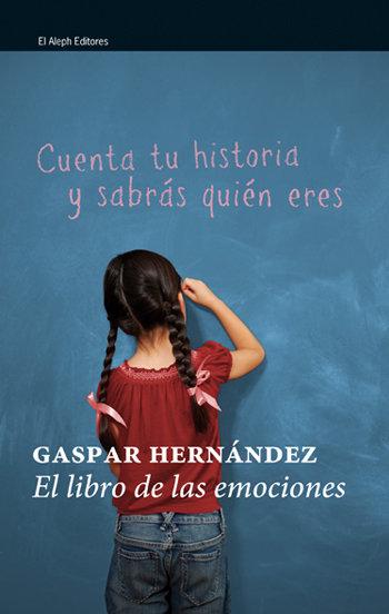 Vorderes Coverbild El libro de las emociones : historias que te conectan con la vida
