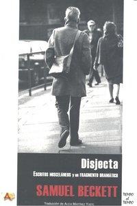 Vorderes Coverbild Disjecta : escritos misceláneos y un fragmento dramático