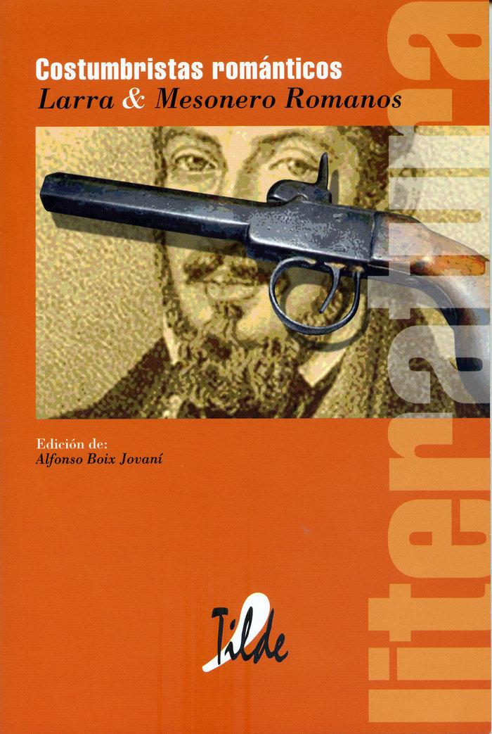 Vorderes Coverbild Costumbristas románticos : Larra y Mesonero Romanos