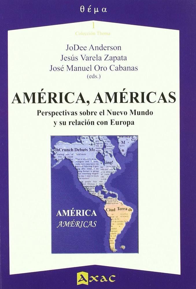 Vorderes Coverbild América, Américas : perspectivas sobre el Nuevo Mundo y su relación con Europa