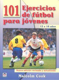 Vorderes Coverbild 101 ejercicios de fútbol para jóvenes de 12 a 16 años